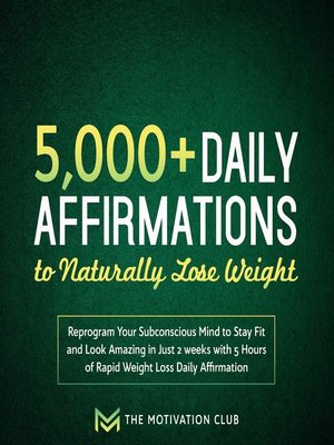 cover image of 5,000+ Daily Affirmations to Naturally Lose Weight
